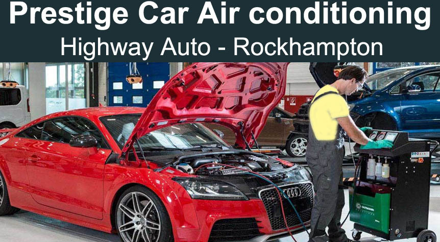 Prestige Car air conditioner repair & regas service at HAE Rockhampton
